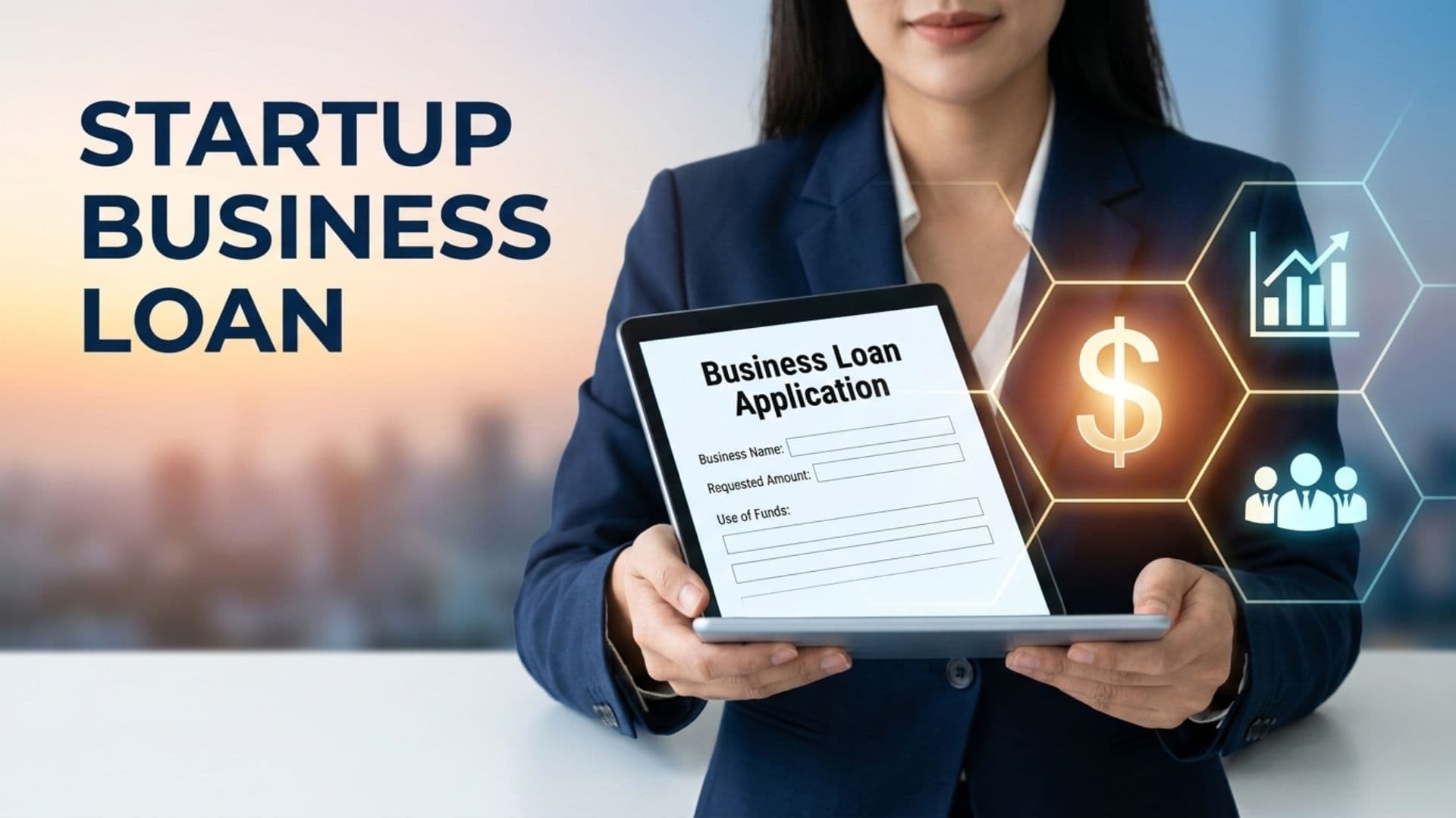 Startup Business Loan: How to Get Funded as a New Business
