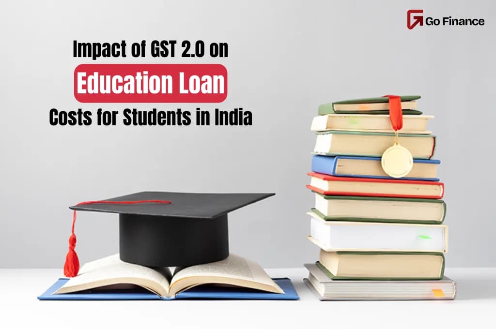 Impact of GST 2.0 on Education Loan Costs for Students in India