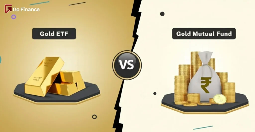 Gold ETF vs Gold Mutual Fund
